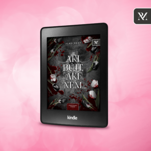 Alma Kent – Aki bújt, aki nem... (e-book)
