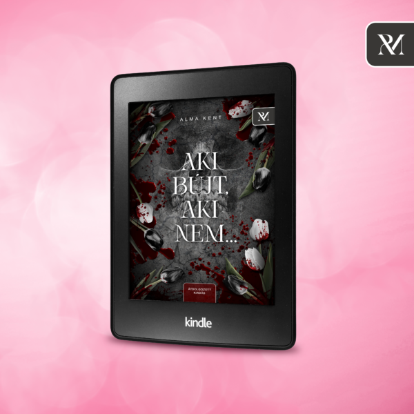 Alma Kent – Aki bújt, aki nem... (e-book)