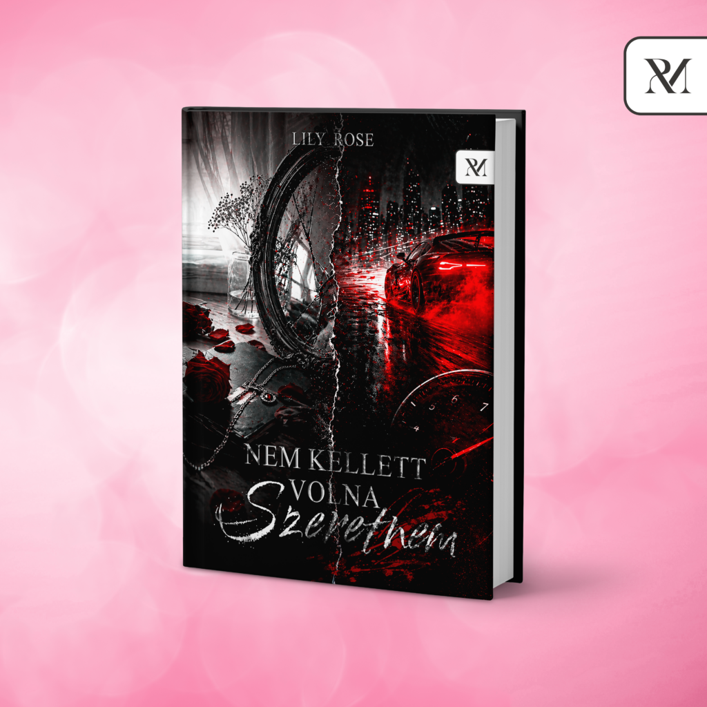 Lily Rose – Nem kellett volna szeretnem (Előrendelés -10%)