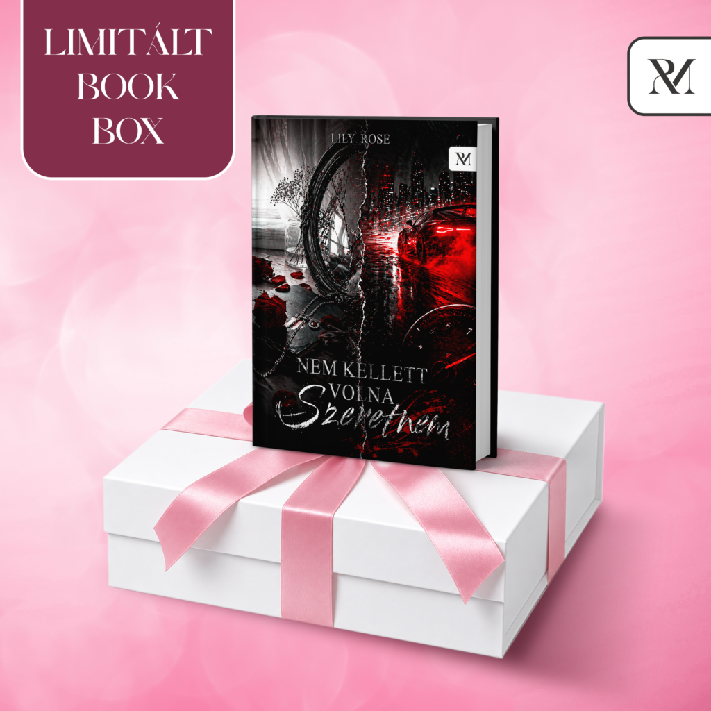 Lily Rose – Nem kellett volna szeretnem LIMITÁLT BOOK BOX (Előrendelés)